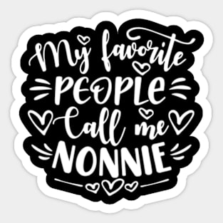 My Favorite People Call Me Nonnie Mother'S Day Sticker